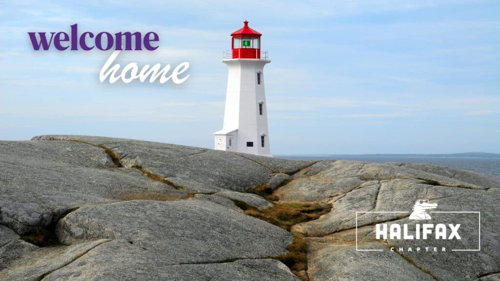 Landscape view of a lighthouse in Halifax with the words "welcome home" and "halifax chapter"