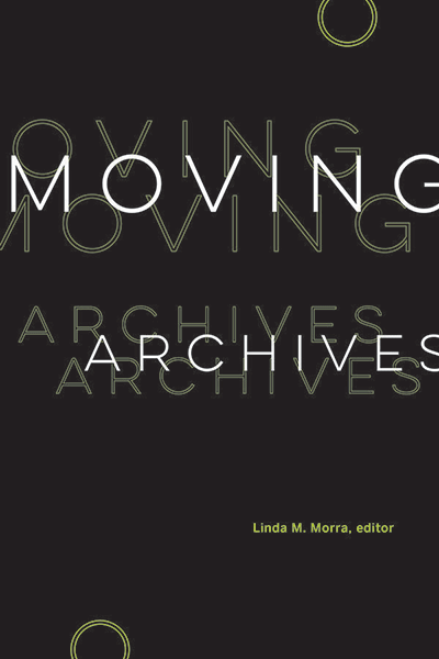 Book cover of Moving Archives by Linda Morra